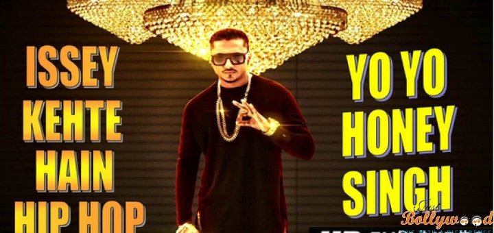Issey Kehte Hai Hip Hop song video