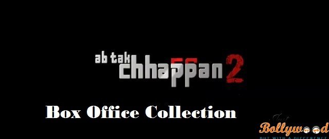 Ab Tak Chappan 2- First Week Box Office Collection