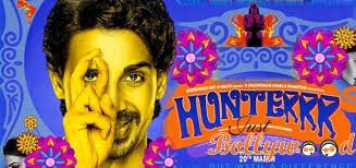 hunterrr 1st week box office collection