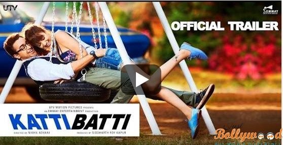 Katti Batti Trailer
