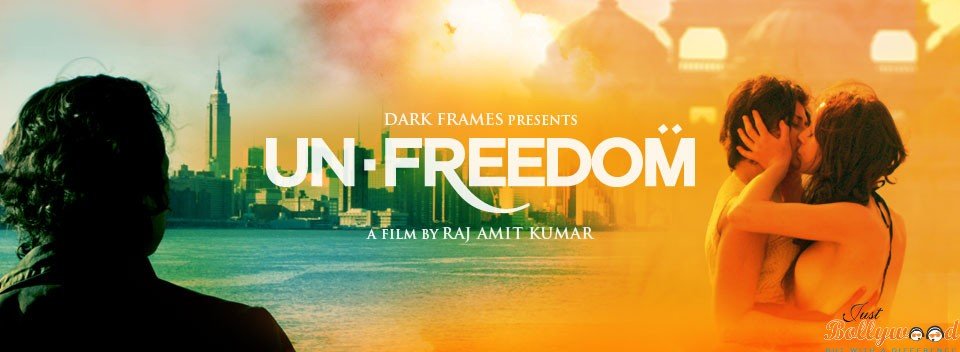 Un-Freedom Movie