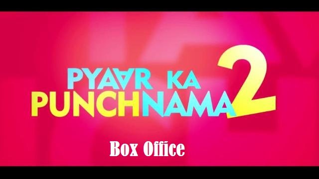 Pyaar Ka Punchnama 2 First Weekend Box Office collection