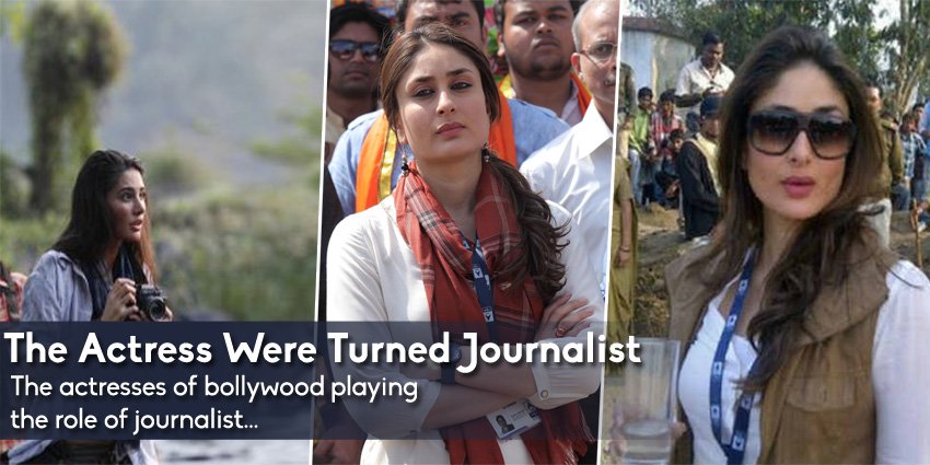Bollywood Actresses Playing Journalists on Screen