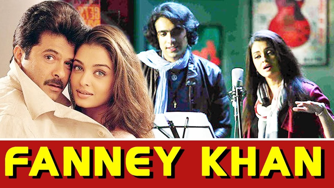 Fanney Khan Movie