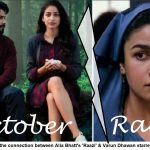 october VS Raazi Movie