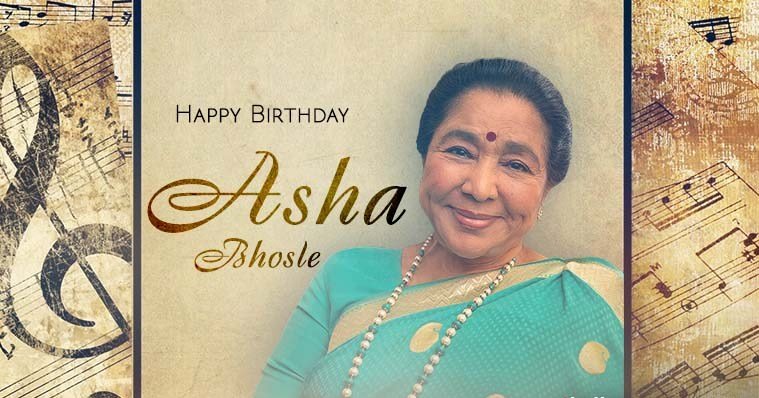 Happy Birthday Asha Bhosle