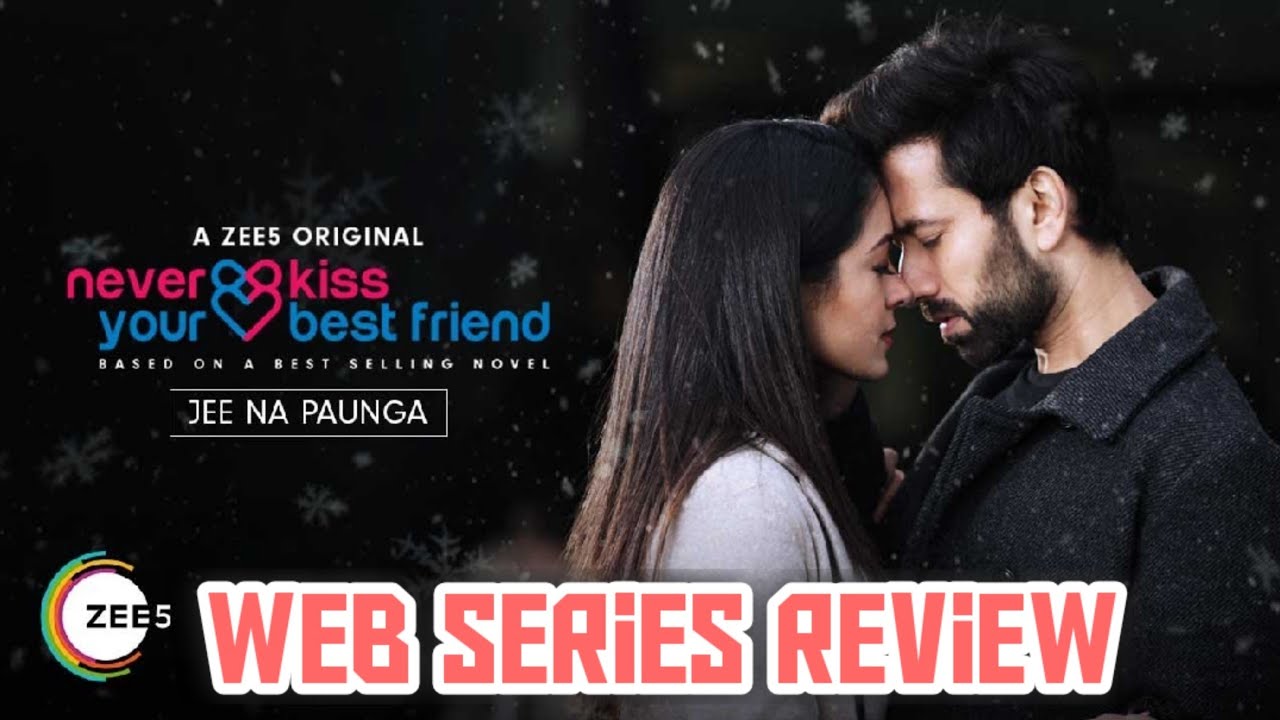 never kiss your best friend