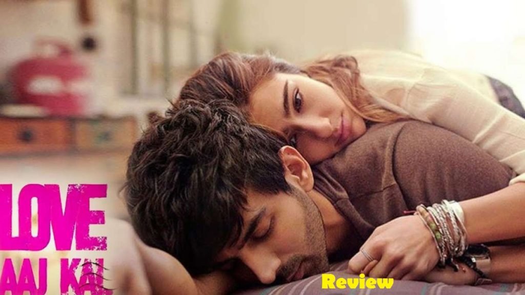 Love Aaj Kal Movie Review