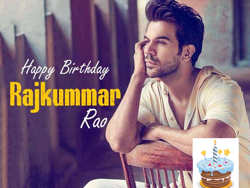 Rajkummar Rao Birthday