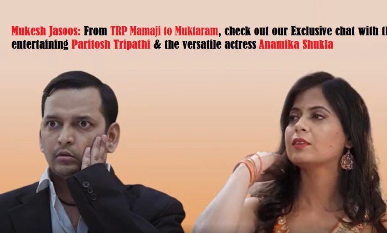 Paritosh Tripathi & Anamika Shukla