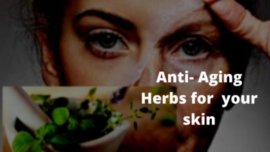 Anti-aging herbs