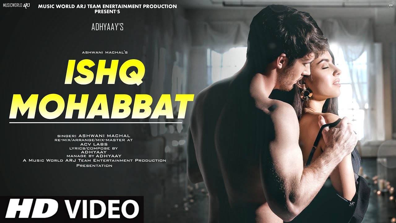 Ishq Mohabbat Song