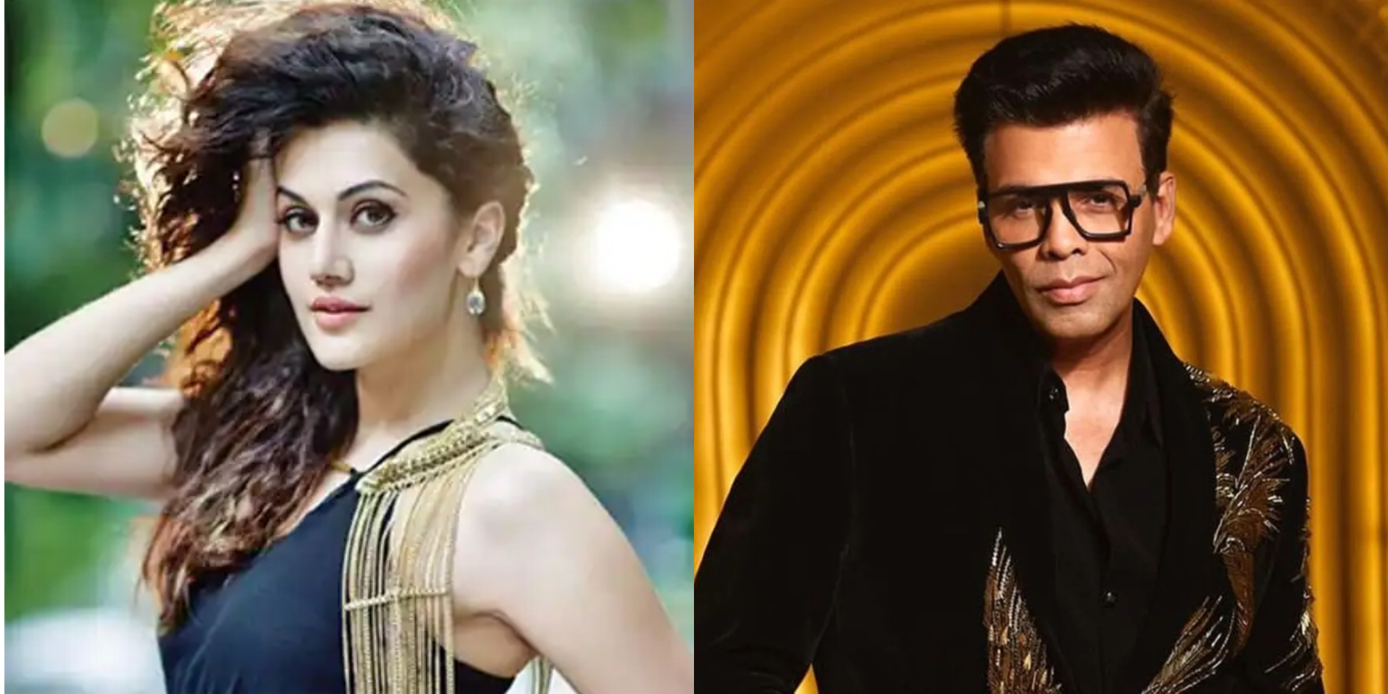 Taapsee Pannu, Karan Johar