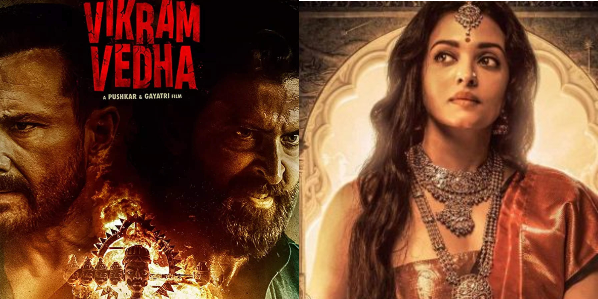 Vikram Vedha and Ponniyin Selvan