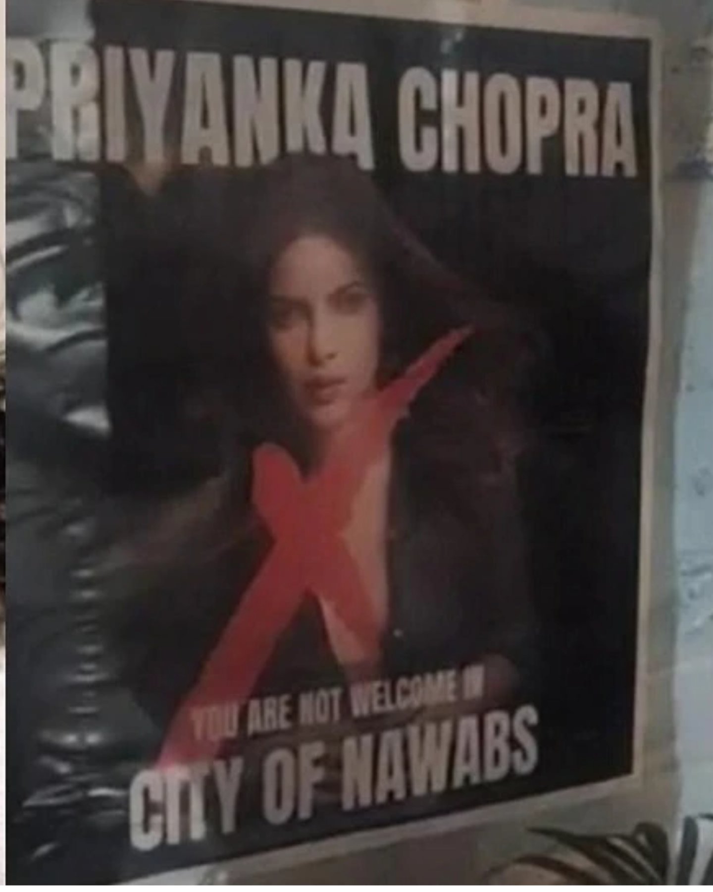 Priyanka Chopra poster of protest ibn Lucknow, Gomtinagar