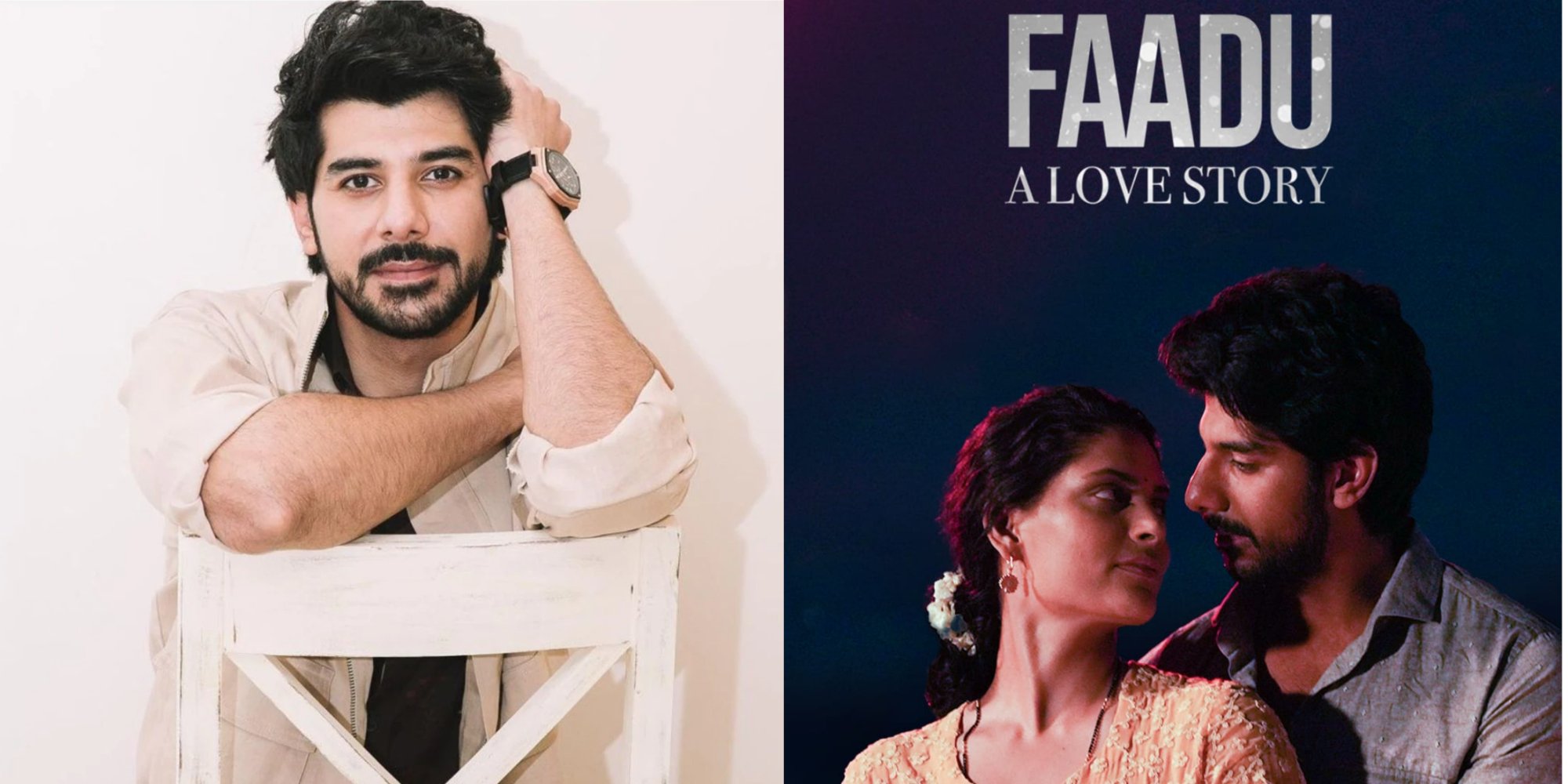 Pavail Gulati on bagging Faadu A Love Story